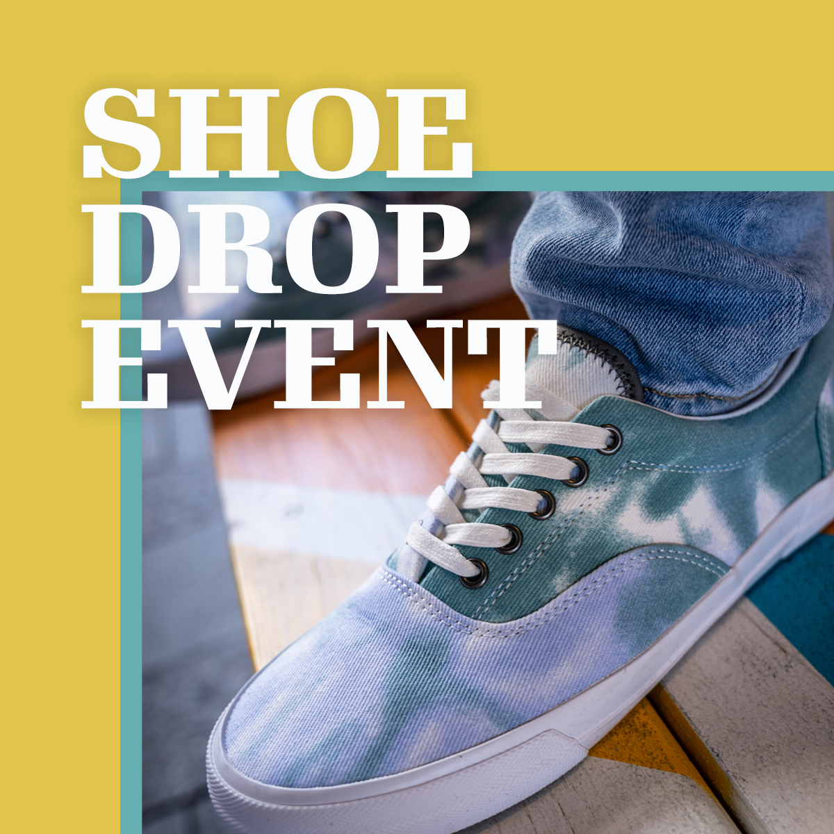 Shoe Drop Event